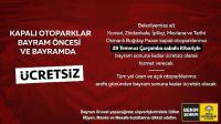 Kapalı Otoparklar Bayram Öncesi ve Bayramda Ücretsiz