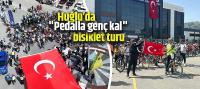 Pedalla genç kal, bisiklet turu düzenlendi