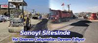 Sanayi Sitesinde Yol Onarım Çalışmaları Sürüyor