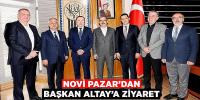 Novi Pazar’dan Başkan Altay’a Ziyaret