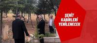 Şehit Kabirleri Yenilenecek