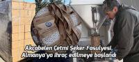 Akçabelen Çetmi Şeker Fasulyesi, Almanya'ya ihraç edilmeye başlandı
