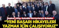 Başkan Altay, Selçuklu Muhtarlarıyla Buluştu