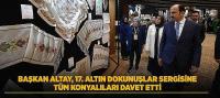 KOMEK’ten 17. Altın Dokunuşlar Festivali: Selçuklu Kongre Merkezi 11 Gün Boyunca Sanatla Dolacak
