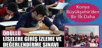 Büyükşehir’den Ödüllü Liselere Giriş İzleme ve Değerlendirme Sınavı