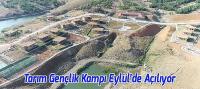 Hüyük Tarım Gençlik Kampı Eylül Ayında Açılıyor