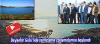 Beyşehir Gölü’nde temizleme çalışmalarına başlandı