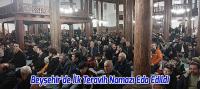 Beyşehir’de İlk Teravih Namazı Eda Edildi