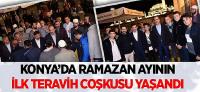 Konya’da Ramazan Ayının İlk Teravih Coşkusu Yaşandı