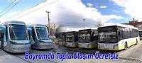 Bayramda Toplu Ulaşım Ücretsiz