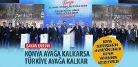 Bakan Kurum, “Konya Ayağa Kalkarsa Türkiye Ayağa Kalkar”