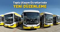 Toplu Ulaşım Ücretlerinde Yeni Düzenleme