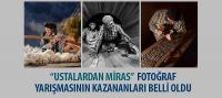 “Ustalardan Miras” Fotoğraf Yarışmasının Kazananları Belli Oldu