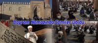 Bayram Namazında Camiler Doldu
