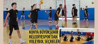 Konya Büyükşehir Belediyespor’dan Voleybol Seçmeleri