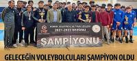 Geleceğin Voleybolcuları Şampiyon Oldu