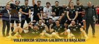 Voleybolda Sezona Galibiyetle Başladık