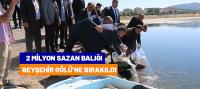 Beyşehir Gölü'ne 2 Milyon Sazan Bırakıldı