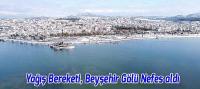 Yağış Bereketi, Beyşehir Gölü Nefes aldı