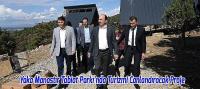 Yaka Manastır Tabiat Parkı’nda Turizmi Canlandıracak Proje
