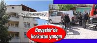 Beyşehir’de korkutan ev yangını
