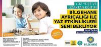 Bilgehanelerde Yaz Etkinlikleri İçin Kayıtlar Başladı