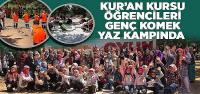 Kur’an Kursu Öğrencileri Genç KOMEK Yaz Kampında