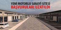 Yeni Motorlu Sanayi Sitesi Başvuruları Uzatıldı