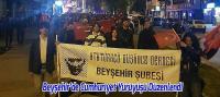 Beyşehir’de Cumhuriyet Yürüyüşü Düzenlendi