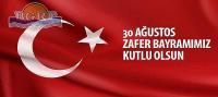 30 Ağustos Zafer Bayramımız Kutlu Olsun
