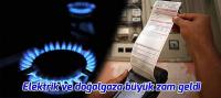 Elektrik ve doğalgaza büyük zam geldi