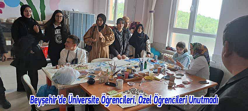 Beyşehir'de Üniversite Öğrencileri, Özel Öğrencileri Unutmadı