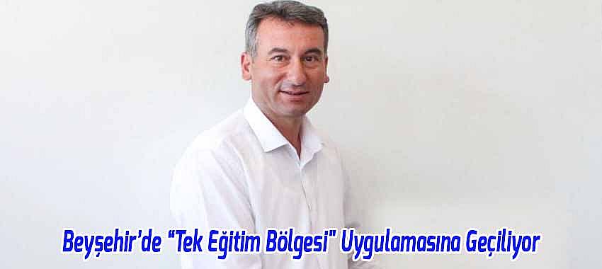 Beyşehir’de 2025-2026 Eğitim Yılıyla Birlikte "Tek Eğitim Bölgesi" Uygulamasına Geçiliyor