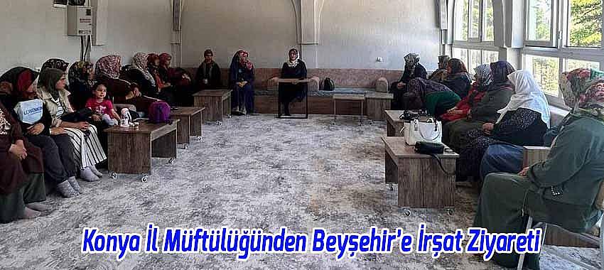 Konya İl Müftülüğünden Beyşehir’e İrşat Ziyareti