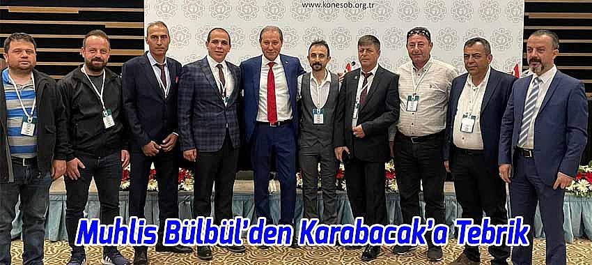 Muhlis Bülbül’den Karabacak’a Tebrik