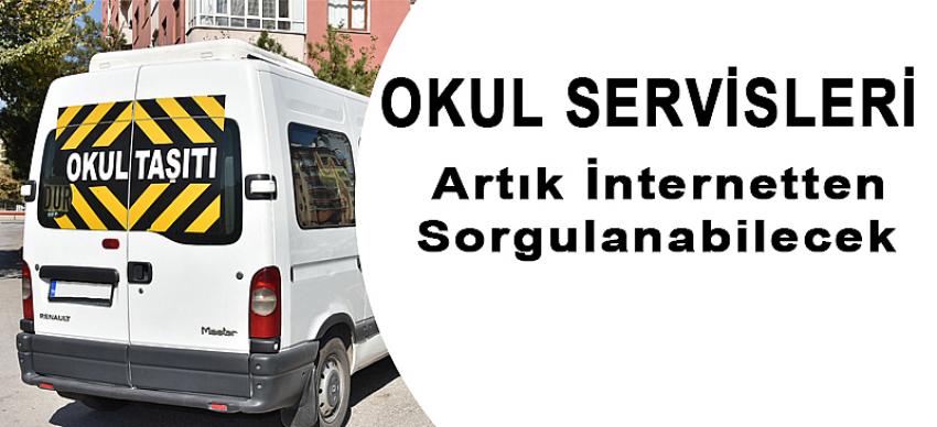 Okul Servisleri Artık İnternetten Sorgulanabilecek