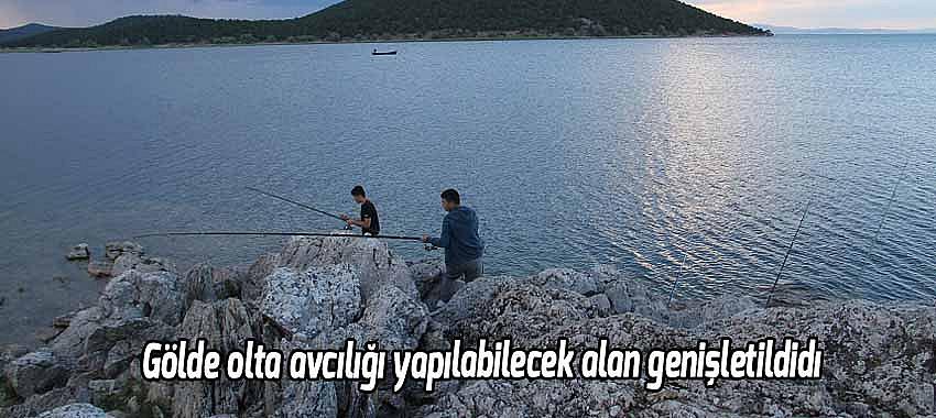 Gölde olta avcılığı yapılabilecek alan genişletildi