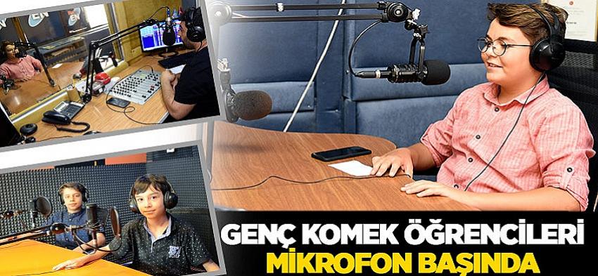 Genç KOMEK Öğrencileri Mikrofon Başında