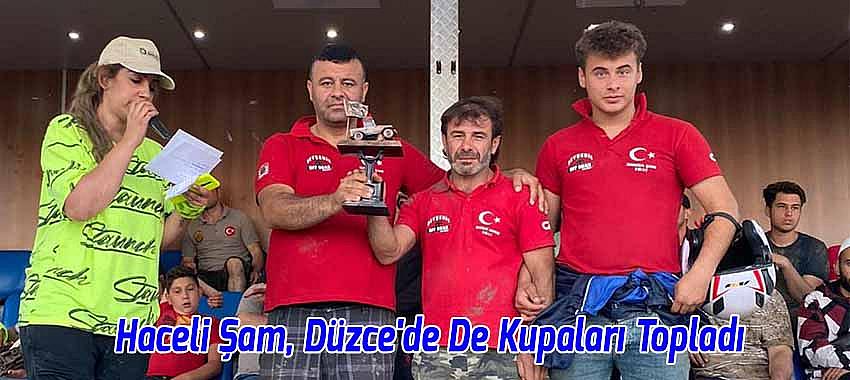 Haceli Şam, Düzce'de De Kupaları Topladı