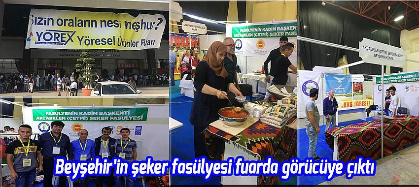 Beyşehir’in şeker fasülyesi fuarda görücüye çıktı