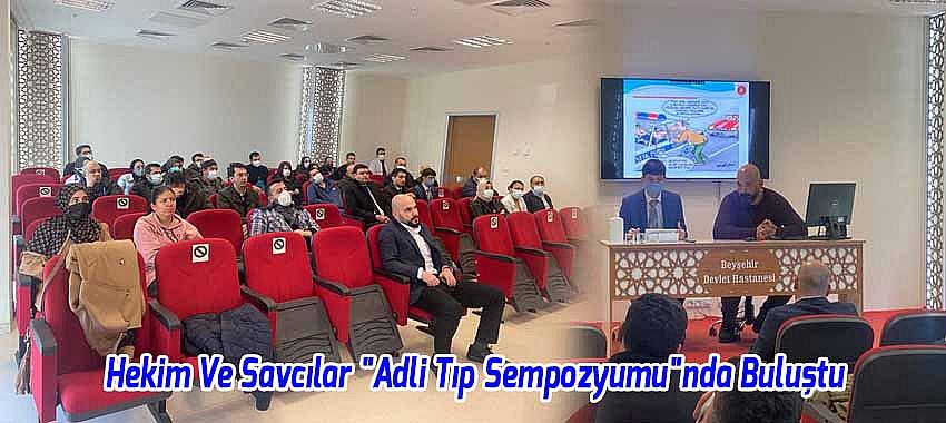 Beyşehir'de Hekimler Ve Savcılar 