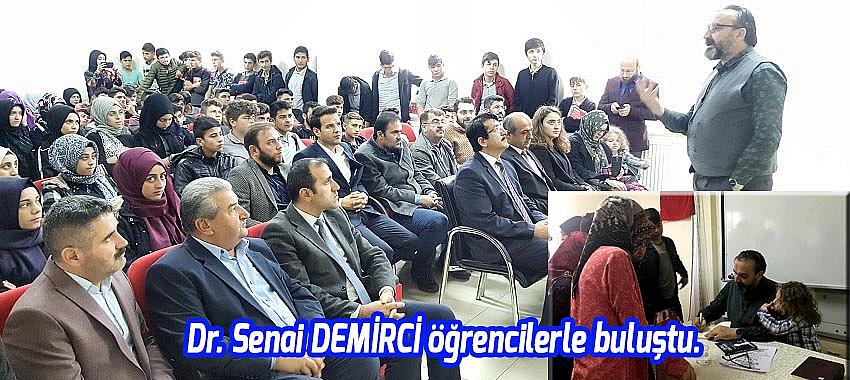 Senai Demirci Öğrencilerle buluştu