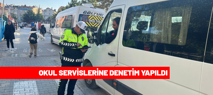 Okul Servislerine Denetim Yapıldı