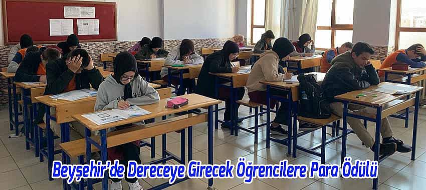 Beyşehir’de Dereceye Girecek Öğrencilere Para Ödülü