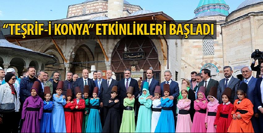 “Teşrif-i Konya” Etkinlikleri Başladı