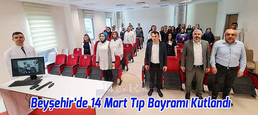 Beyşehir Devlet Hastanesinde Tıp Bayramı Kutlandı