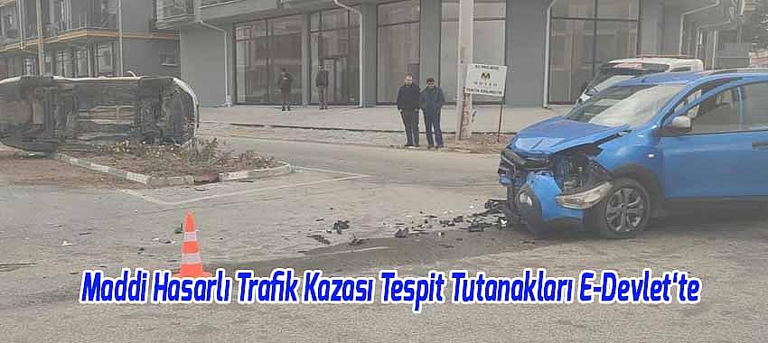 Maddi Hasarlı Trafik Kazası Tespit Tutanakları E-Devlet Üzerinden Erişim