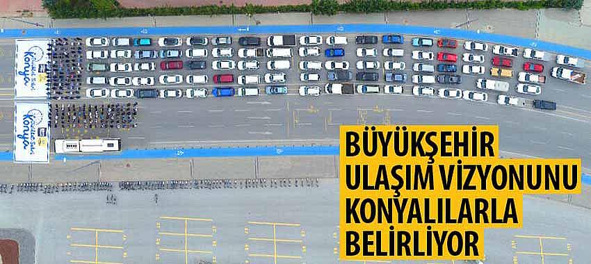 Büyükşehir Ulaşım Vizyonunu Konyalılarla Belirliyor