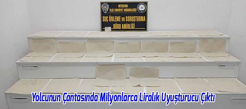 Beyşehir'de Yolcunun Çantasından Milyonlarca Liralık Uyuşturucu Çıktı