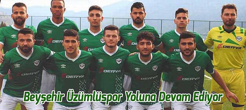 Beyşehir Üzümlüspor Yoluna Devam Ediyor